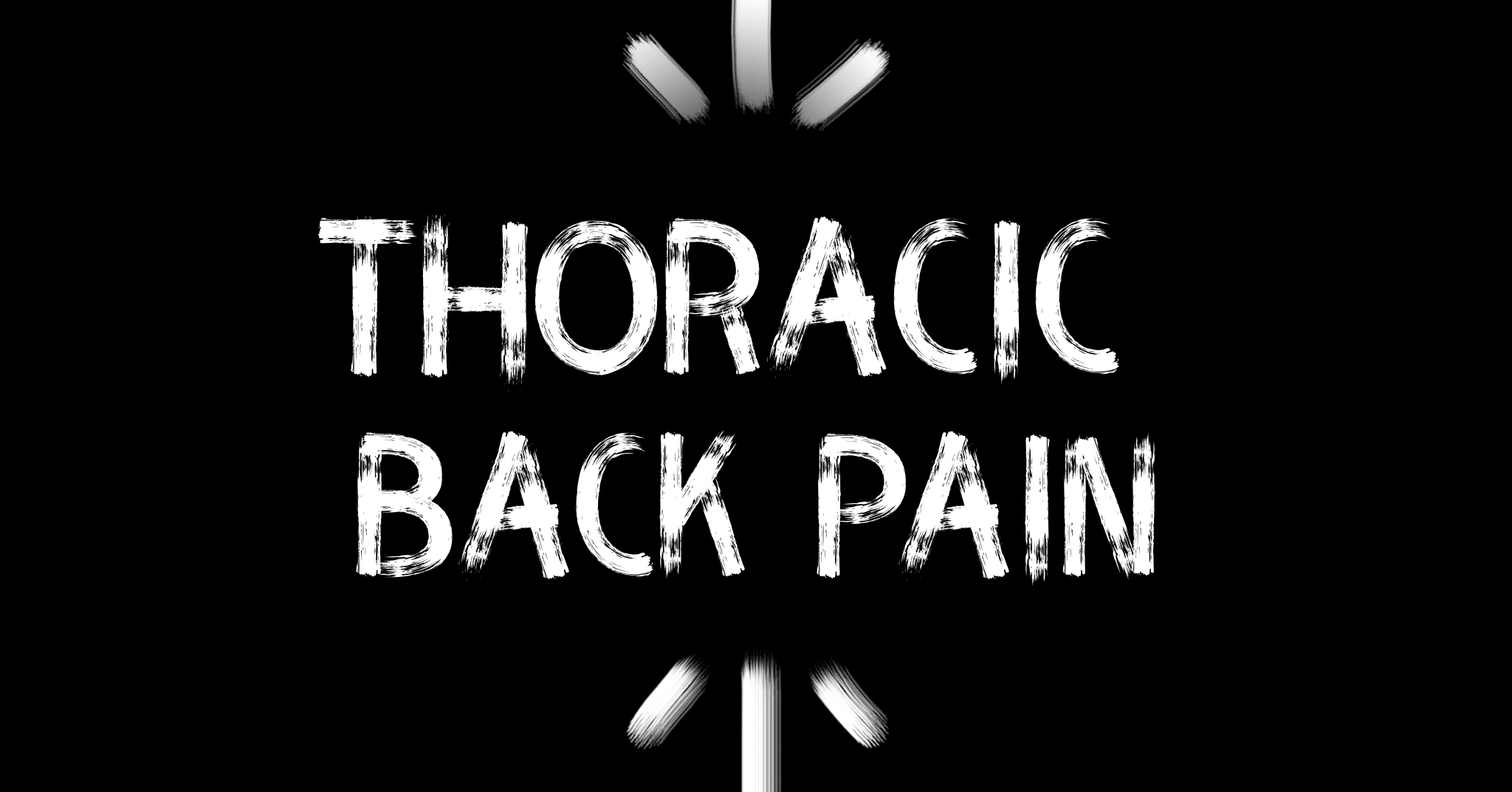 10. Orthopaedics | Thoracic Back Pain
