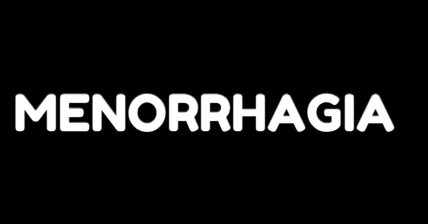 92. Womens Health | Menorrhagia
