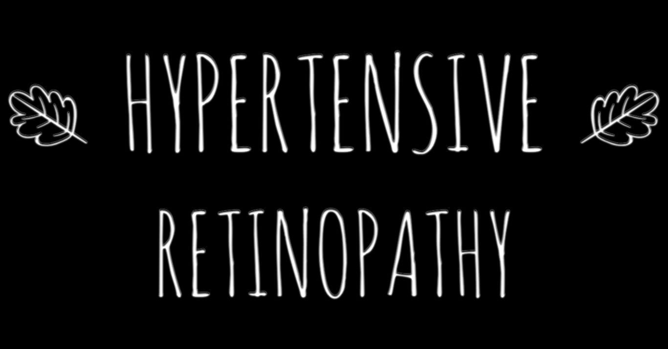 181. Ophthalmology | Hypertensive Retinopathy