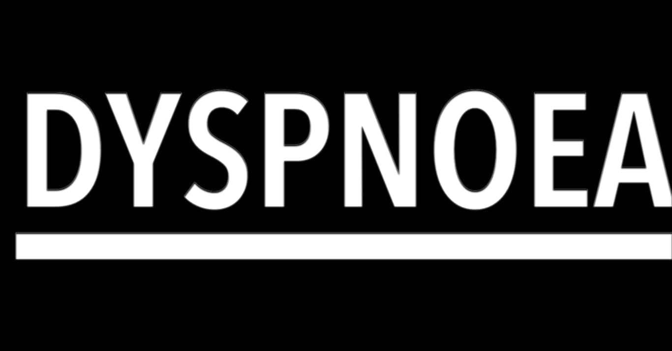 25. Respiratory | Dyspnoea